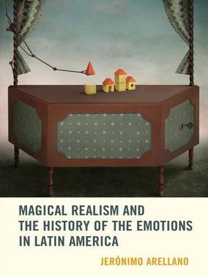 cover image of Magical Realism and the History of the Emotions in Latin America